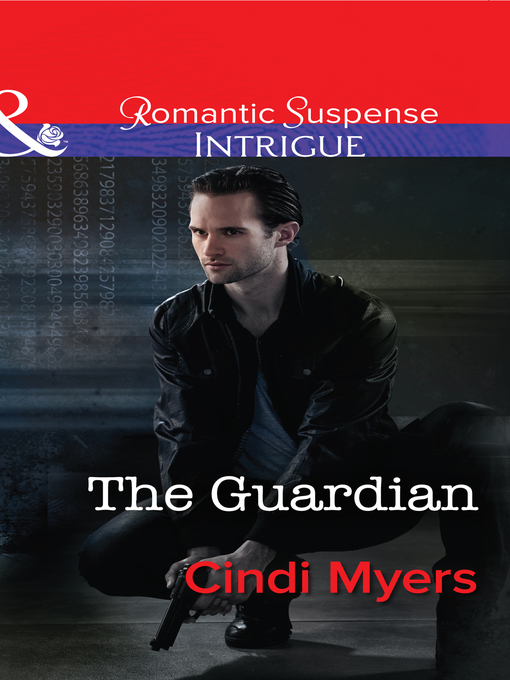 Title details for The Guardian by Cindi Myers - Available